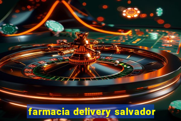 farmacia delivery salvador