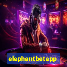 elephantbetapp