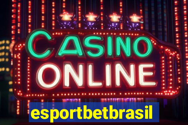 esportbetbrasil