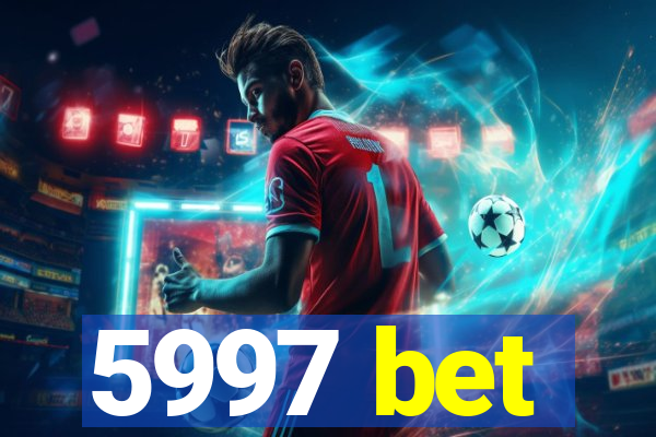 5997 bet