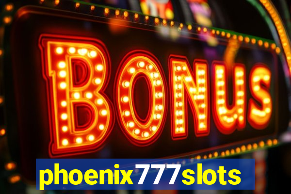 phoenix777slots