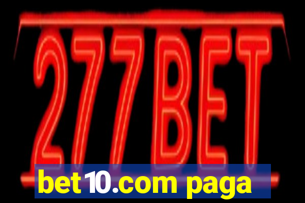 bet10.com paga