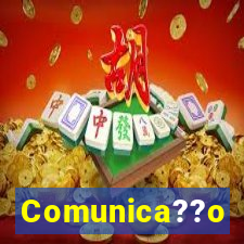 Comunica??o