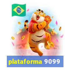 plataforma 9099