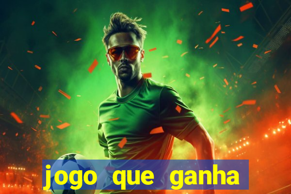 jogo que ganha dinheiro sem pagar nada