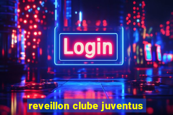 reveillon clube juventus