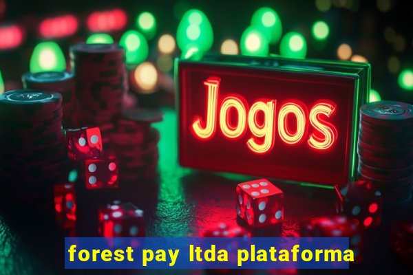 forest pay ltda plataforma