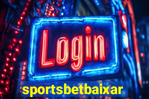 sportsbetbaixar