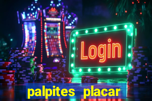 palpites placar exato dos jogos de amanh?