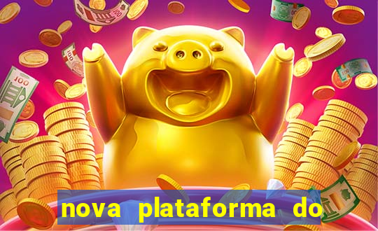 nova plataforma do jogo do tigre