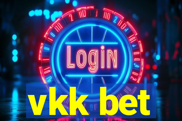 vkk bet