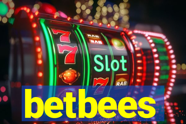 betbees