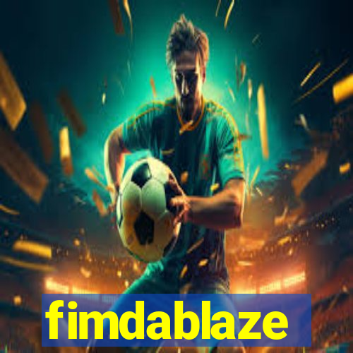 fimdablaze