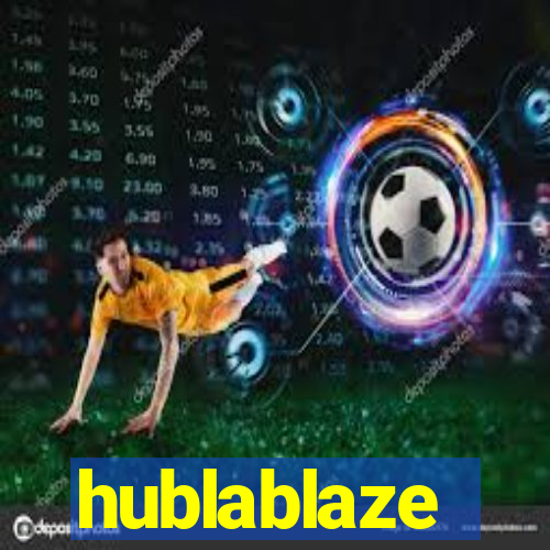 hublablaze