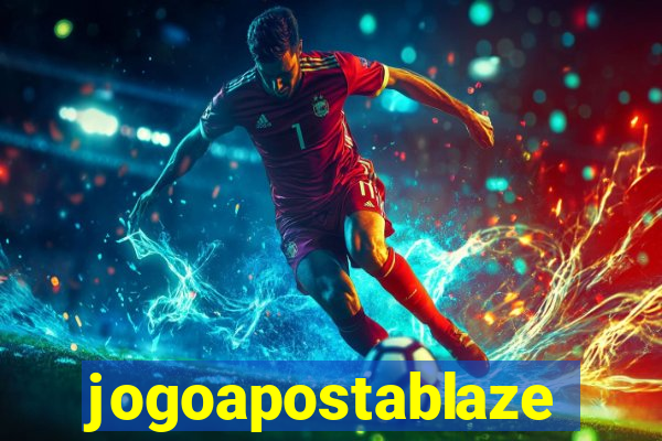 jogoapostablaze