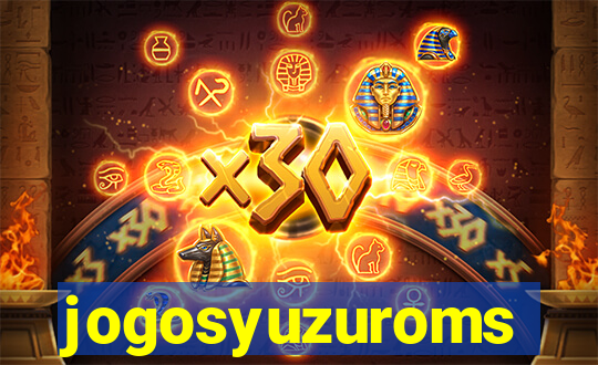 jogosyuzuroms