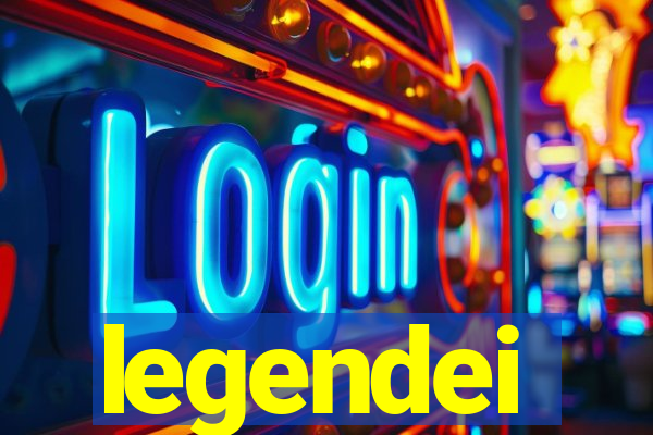 legendei