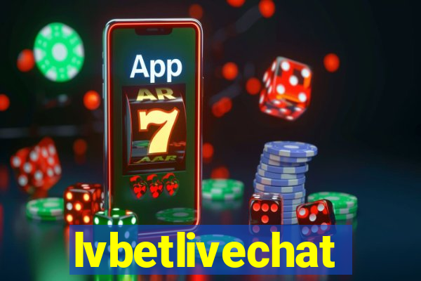 lvbetlivechat