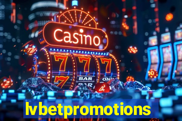 lvbetpromotions