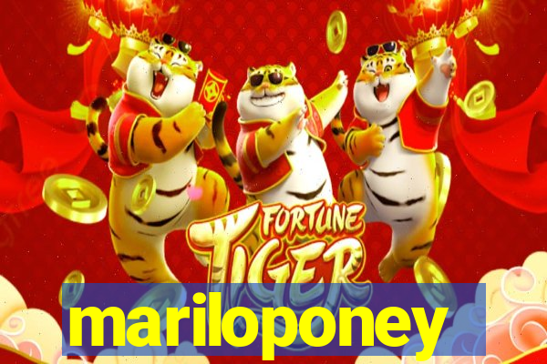 mariloponey