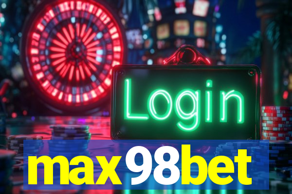 max98bet