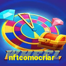 nftcomocriar