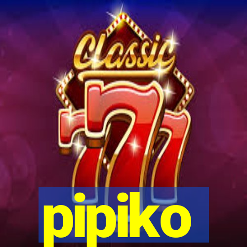 pipiko