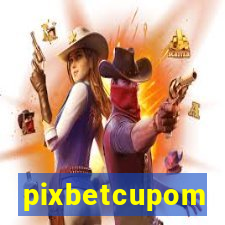 pixbetcupom