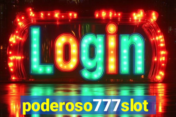 poderoso777slots