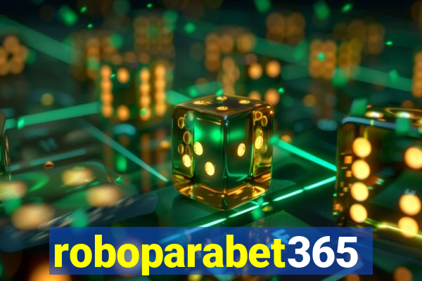 roboparabet365