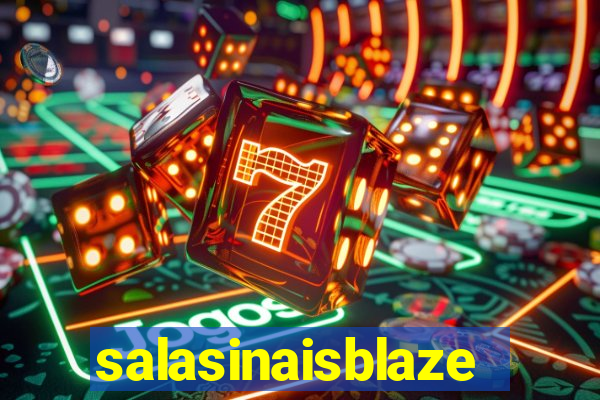 salasinaisblaze