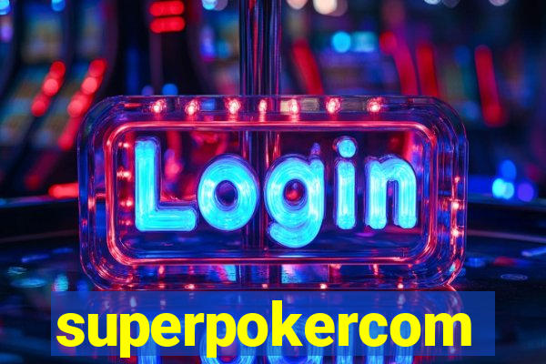 superpokercom