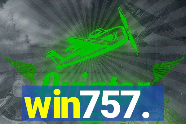 win757.