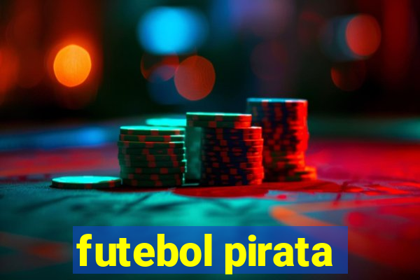 futebol pirata