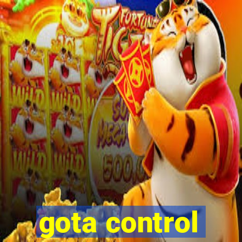 gota control