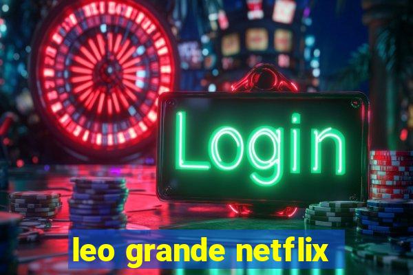 leo grande netflix