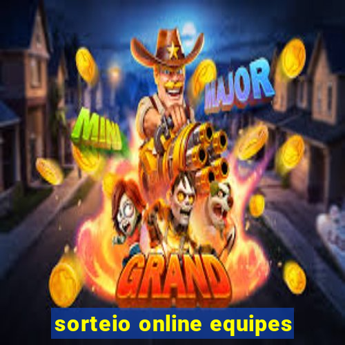 sorteio online equipes