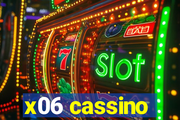 x06 cassino