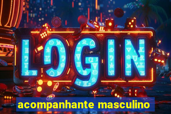 acompanhante masculino