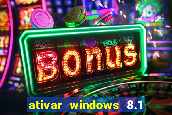 ativar windows 8.1 pro build 9600