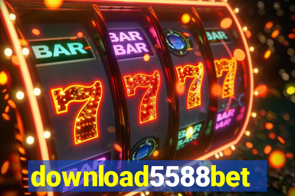 download5588bet