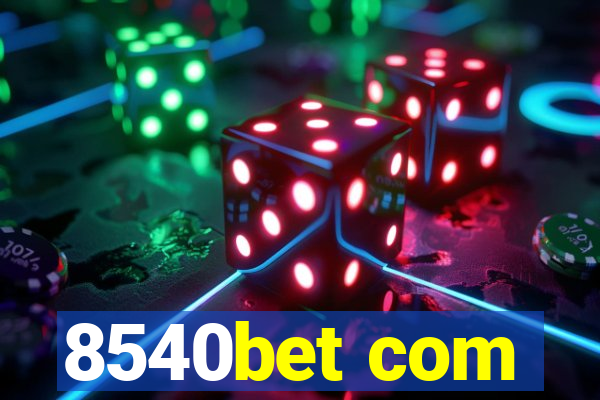 8540bet com