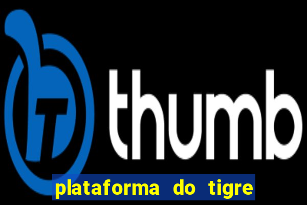 plataforma do tigre de 5 reais