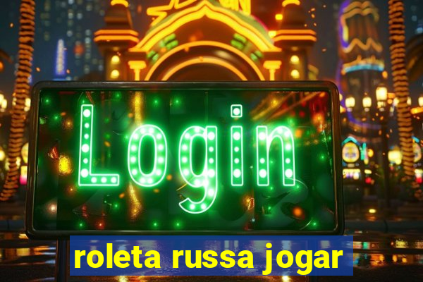 roleta russa jogar