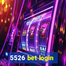 5526 bet login