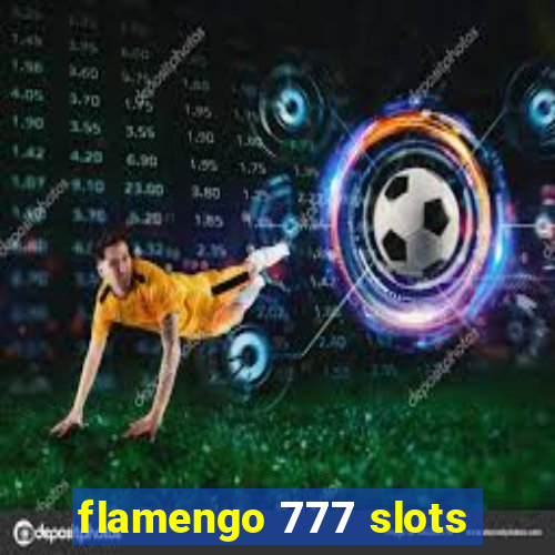 flamengo 777 slots