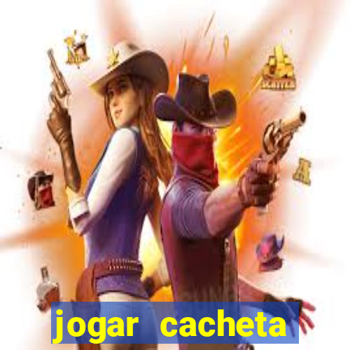 jogar cacheta online valendo dinheiro