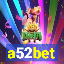 a52bet