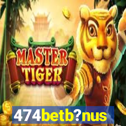 474betb?nus