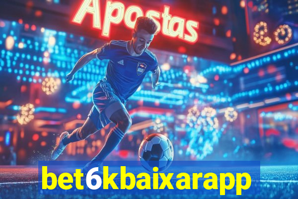 bet6kbaixarapp